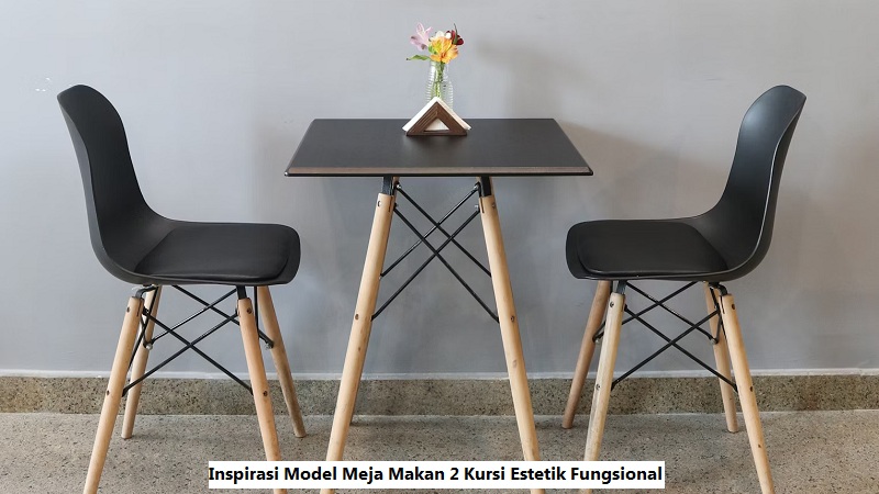 Model Meja Makan 2 Kursi